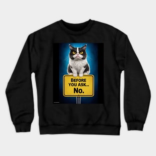 angry cat Crewneck Sweatshirt